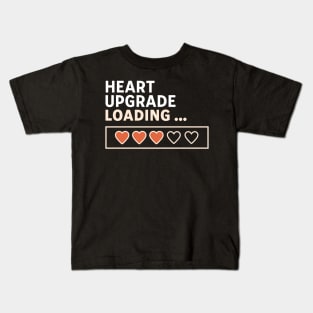 Love Valentine Heart Upgrade Loading Valentine Kids T-Shirt